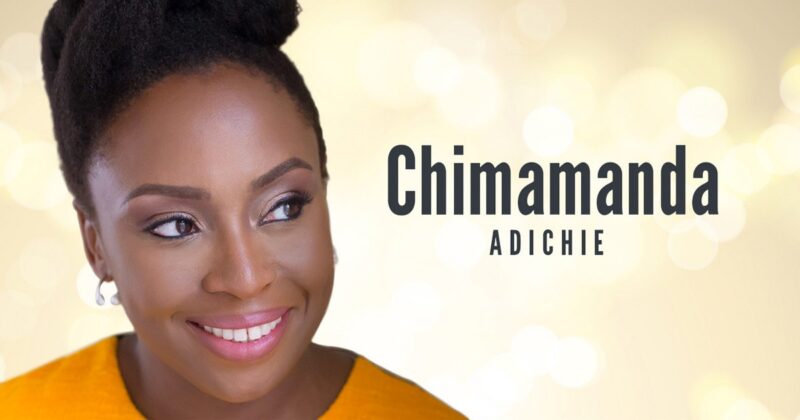 Chimamanda Ngozi Adichie