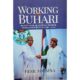 Working with Buhari by Femi Adesina