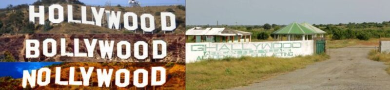 Nollywood, Hollywood and Ghallywood