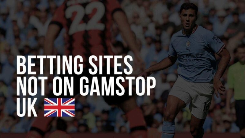 Betting sites not on gamstop UK
